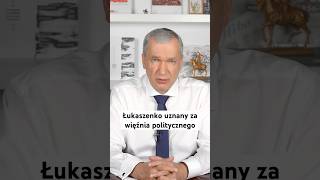 Łukaszenko uznany za więźnia politycznego [upl. by Orrin]