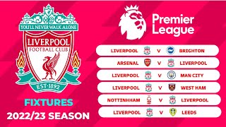 Liverpool Fixtures Premier League 202223 Season  Full Schedule [upl. by Lonny101]