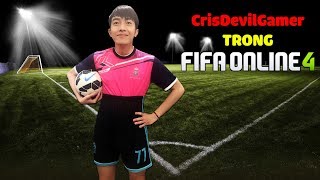 CrisDevilGamer TRONG FIFA ONLINE 4 [upl. by Erving]