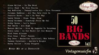 50 Big Bands Swing Dance Full AlbumÁlbum Completo Vol 1 [upl. by Lillian]