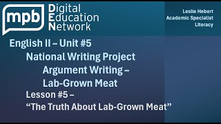 MPB English II Unit 5 Lesson 5 The Truth About Lab Grown Meat [upl. by Hollah885]