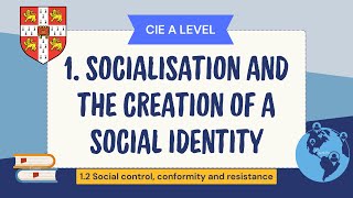 Socialisation and the creation of a social identity 2 Social control conformity and resistance [upl. by Nylodnew]