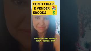 COMO CRIAR E VENDER EBOOKS rendaextra rendapassiva dinheiro [upl. by Rickie]