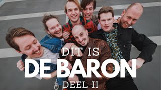 Dit is De Baron Deel 2 Official promotion video [upl. by Arenat]