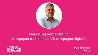 Marketing farmaceutico campagna tradizionale vs campagna digitale [upl. by Rachel589]