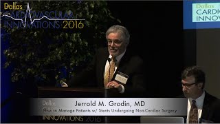 How to Manage Patients with Stents Undergoing NonCardiac Surgery  Dallas CVI 2016 [upl. by Rorry540]