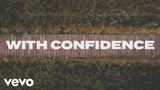 Sanctus Real  Confidence Official Lyric Video [upl. by Atiuqes]