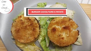 Burger cavolfiore e patate  Burger vegetariani [upl. by Arawaj]