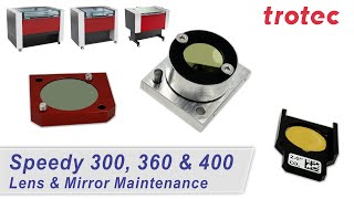 Mirror and Lens Maintenance for the Trotec Speedy 300360 amp 400 machines [upl. by Burty147]