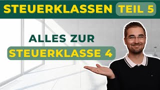 Wann macht STEUERKLASSE 4 Sinn [upl. by Alansen]