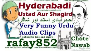 Chote Nawab Hyderabadi Ustad Aur Shagird Funny Audio  1990s Hyderabadi famous audio clip rafay852 [upl. by Asiel]