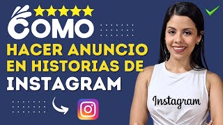 ¿Cómo Crear un ANUNCIO EN LAS HISTORIAS de Instagram  📣 Anuncia y Promociona 📣 [upl. by Haididej]