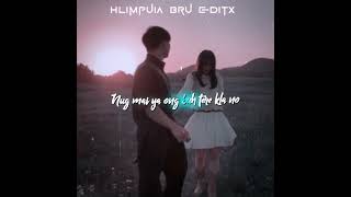 Ang maiya og💞 mo buh 😭nug no  Kau bru love 💓story song edit 😘 [upl. by Ataner]