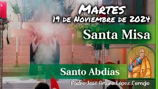 ✅ MISA DE HOY martes 19 de Noviembre 2024  Padre Arturo Cornejo [upl. by Ailito]