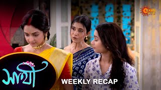 Saathi  Weekly Recap 06 May  12 May Sun Bangla TV Serial  Bengali [upl. by Swayne]