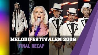 Melodifestivalen 2009  Final Recap [upl. by Enneibaf]