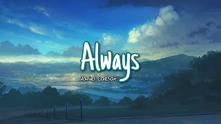 Always  Daniel Caesar  Lyrics [upl. by Epoillac]