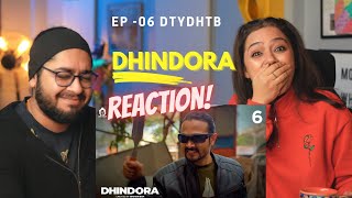 Dhindora Reaction  EP 06 DTYDHTB  BB Ki Vines by Neeti and Raman [upl. by Laflam]