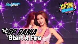 HOT BP RANIA  Start a Fire BP 라니아  스타트 어 파이어 Show Music core 20170107 [upl. by Nade514]