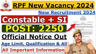 RPF New Vacancy 2024  RPF SI New Vacancy 2024  RPF Constable Vacancy 2024  Notification Apply [upl. by Onfroi339]