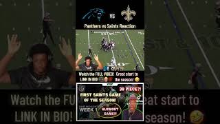 Panthers vs Saints Week 1 Reaction 🔥🔥🔥 [upl. by Sulihpoeht]