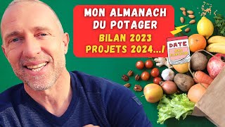 Calendrier du potager 2024  Bilan de la chaine amp projets à venir [upl. by Atiner923]