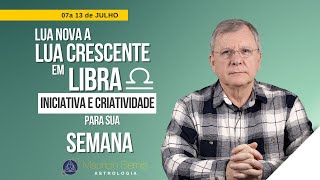 Decisões com Astrologia Semana de 07 a 13 de Julho de 2024 [upl. by Llemar]