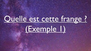 6Quelle est cette frange  Exemple 1 [upl. by Chelsea]