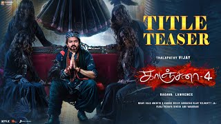 KANCHANA 4 TITLE TEASER  Thalapathy Vijay  Raghava Lawrence  Anirudh  Raghavendra Productions [upl. by Saito]