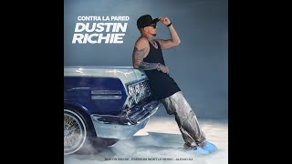 DUSTIN RICHIE  CONTRA LA PARED Official Lyric Video 🎷 [upl. by Kcyred]