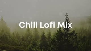 Chill Lofi Mix chill lo fi hip hop beats [upl. by Seiden125]