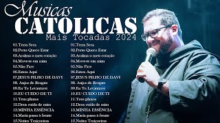 2024 Lindas músicas religiosas católicas de louvor e adoracão carismáticos  musicas catolicas [upl. by Attaynik]