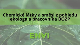 Chemické látky a směsi z pohledu ekologa a pracovníka BOZP [upl. by Etta97]