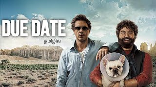 Due Date Full movie Tamil review [upl. by Annaya]