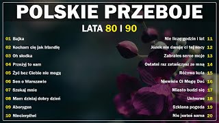 Stare Złote Przeboje Polskie 🌺 Muzyka Dla Wszystkich 🌺 Najwieksze Przeboje Lat 80 i 90 [upl. by Rosenstein]