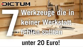 7 Werkzeuge die in keiner Werkstatt fehlen sollten  unter 20 Euro [upl. by Lorenzana]