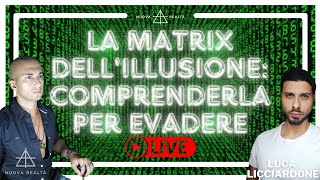 LA MATRIX DELLILLUSIONE COMPRENDERLA PER EVADERE [upl. by Lennahc]