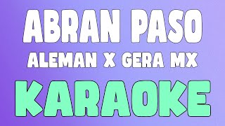 Abran Paso KaraokeInstrumental  Aleman x Gera MX [upl. by Ellata822]