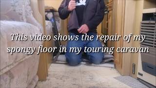 How to fix Caravan or RV spongy soft floor  delamination repair start to finish [upl. by Joh]