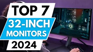 Top 7 Best 32Inch Monitors in 2024 [upl. by Azile464]