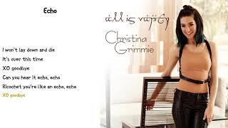 Christina Grimmie  Echo Lyrics [upl. by Peony]