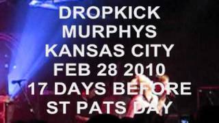 Dropkick Murphys quotTime To Goquot Hockey Song Live in Kansas City Feb 28 2010 [upl. by Andrel49]