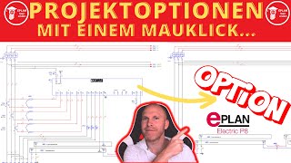 Projektoptionen mit einem Klick umschalten EPLAN P8 Tutorial [upl. by Braswell332]