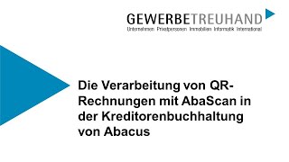 QRRechnungen erfassen mit der Abacus Kreditorenbuchhaltung und AbaScan [upl. by Margaux]