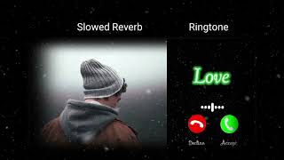 Slowed Reverb Ringtone 🥺 🥀  New 2024 [upl. by Melisent]