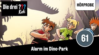 Die drei  Kids  Folge 61 Alarm im DinoPark  Hörprobe zum Hörspiel [upl. by Mirabelle744]