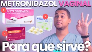 METRONIDAZOL VAGINAL PARA QUE SIRVE  3 COSAS [upl. by Anaed]