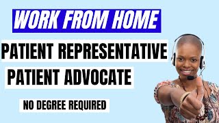 WORK FROM HOME JOBS  PATIENT REPRESENTATIVE  PATIENT ADVOCATE  NO DEGREE REQUIRED [upl. by Aligna206]