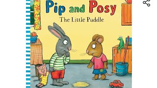 Pip and Posy The Little Puddle audiobook [upl. by Bentley]