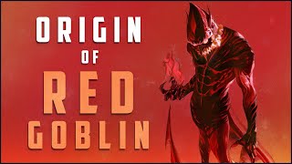 Origin of Red Goblin Carnage Goblin Hybrid [upl. by Namref724]